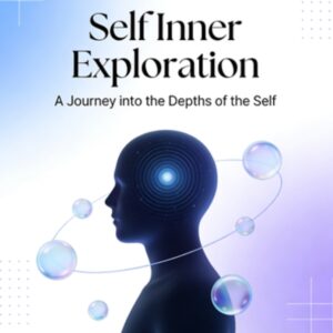 T47 Inner Self Exploration